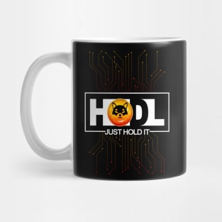 Just Hodl Shiba Inu Mug